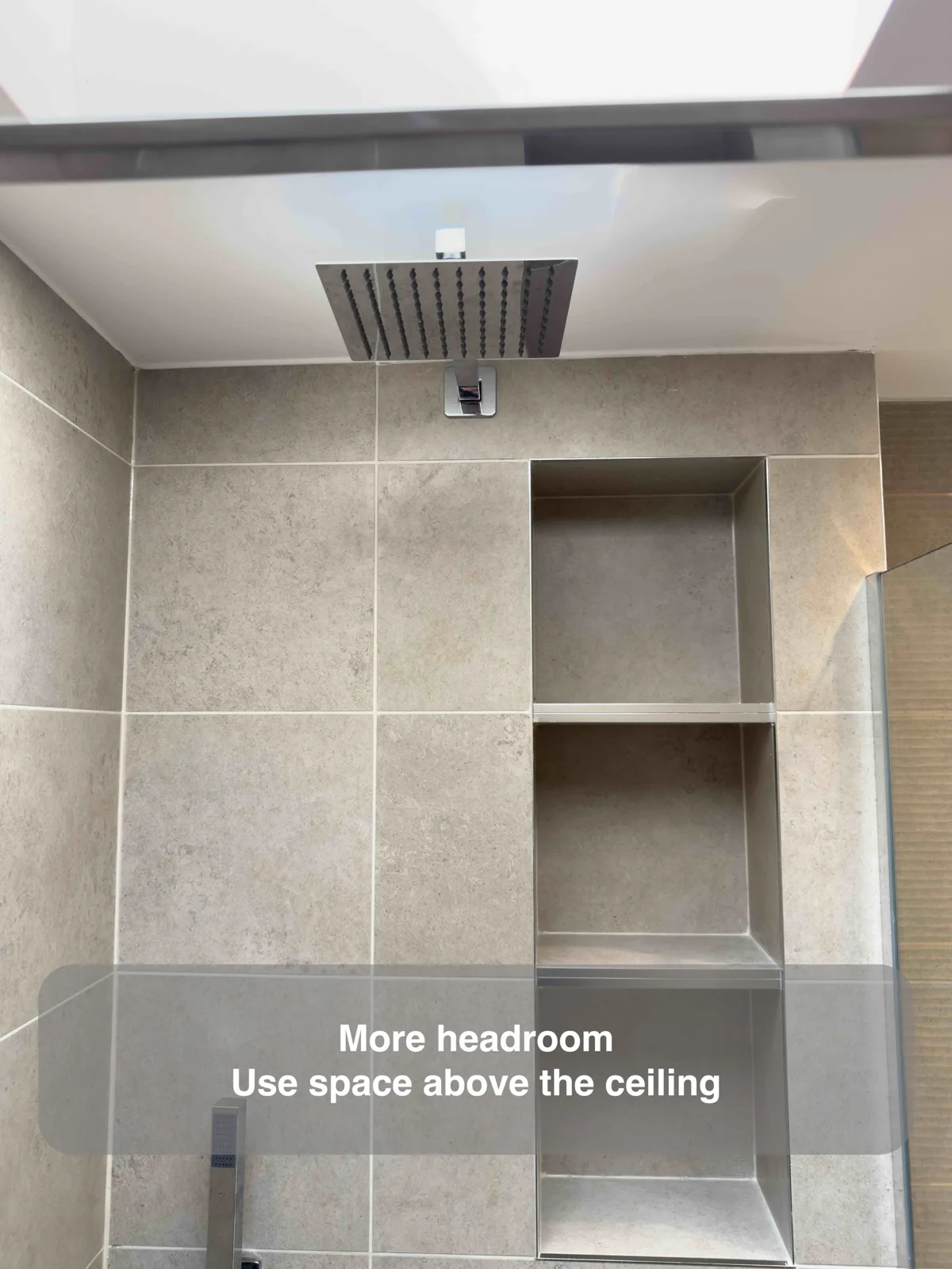 Recover unused height above the shower