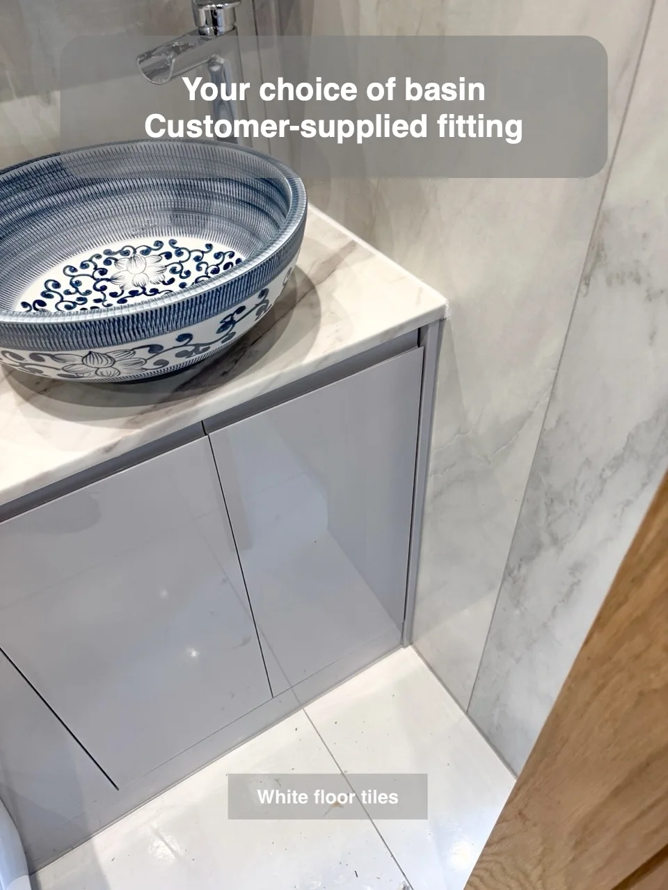 Your choice of basin — Customer-supplied fitting