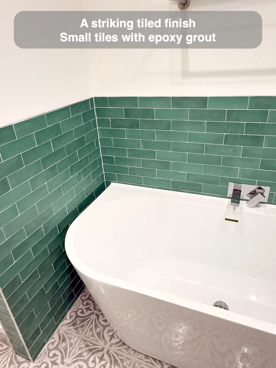 A striking tiled finish — Small tiles with epoxy grout