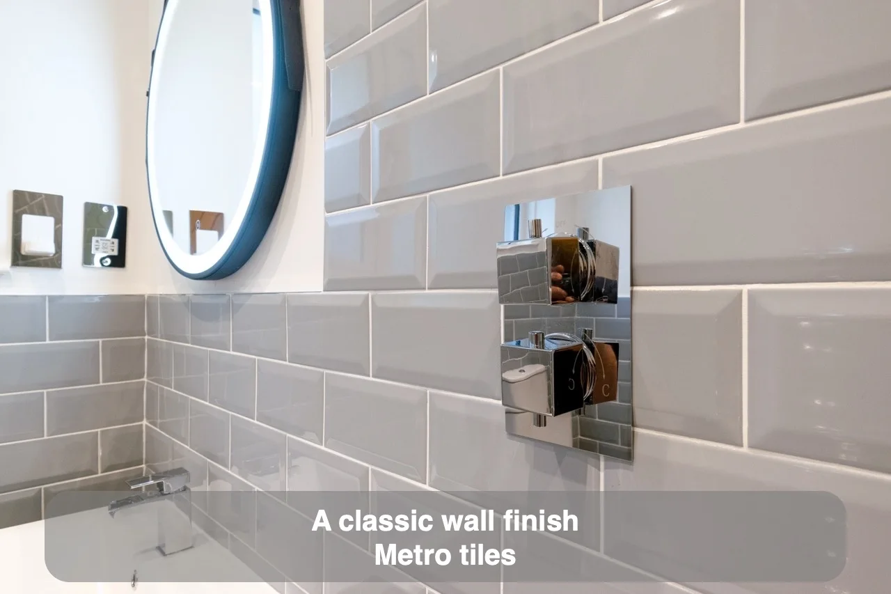 A classic wall finish — Metro tiles
