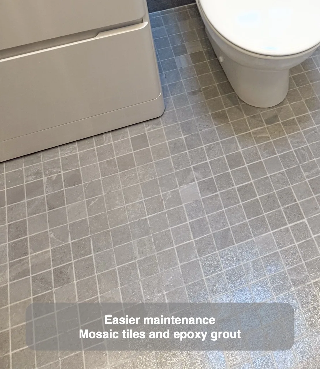 Easier maintenance — Mosaic tiles and epoxy grout
